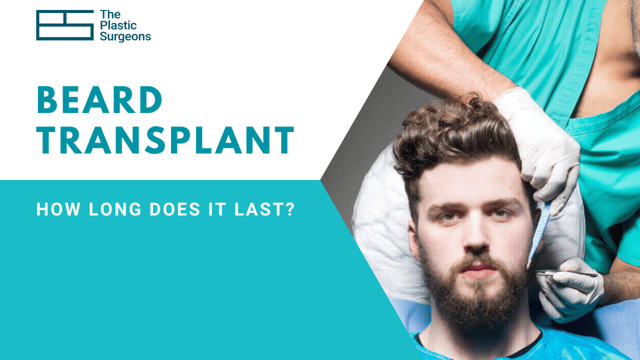 How Long Does Beard Transplant Last?