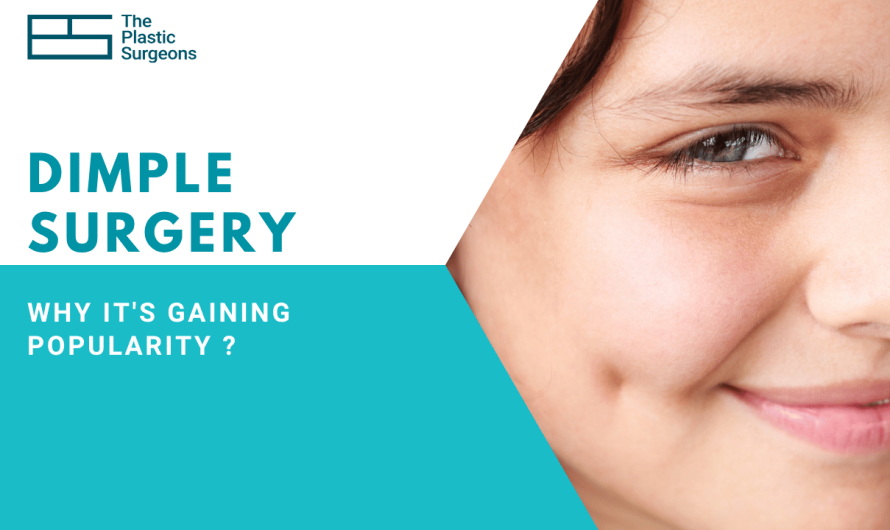 Dimple Surgery Trends: Why It’s Gaining Popularity