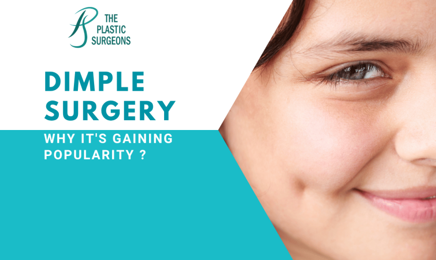 Dimple Surgery Trends: Why It’s Gaining Popularity