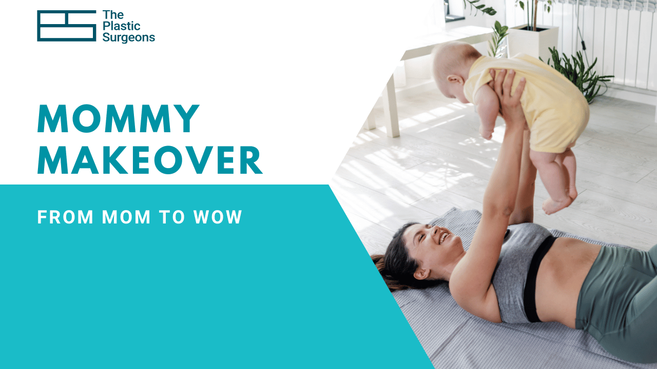 From Mom to Wow: Inside the Mommy Makeover Trend
