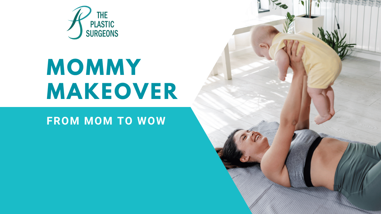 From Mom to Wow: Inside the Mommy Makeover Trend
