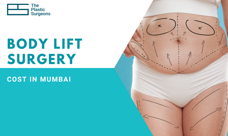 Cost of Body Lift Surgery in Mumbai: Factors and Insights