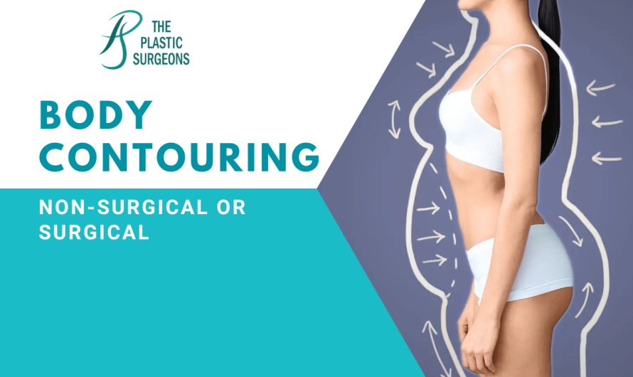 Non-Surgical or Surgical Body Contouring? How to Know What’s Right for You