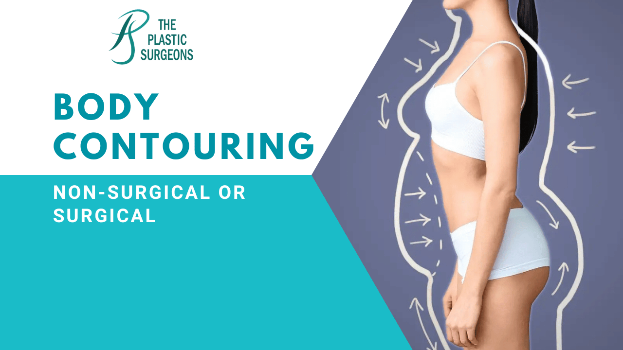 Non-Surgical or Surgical Body Contouring? How to Know What’s Right for You