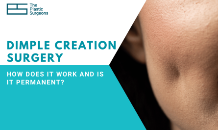 How Does Dimple Creation Surgery Work and Is It Permanent?