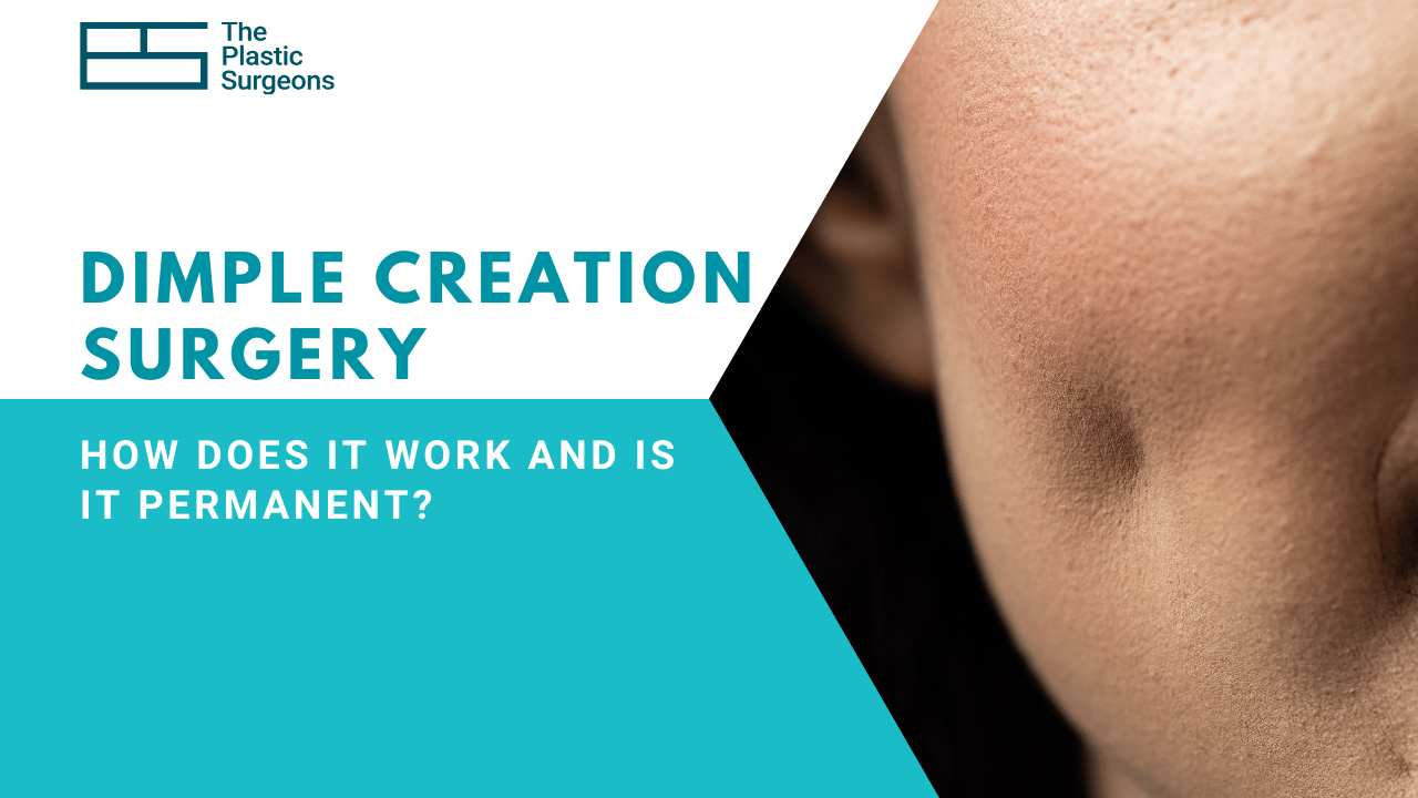 How Does Dimple Creation Surgery Work and Is It Permanent?