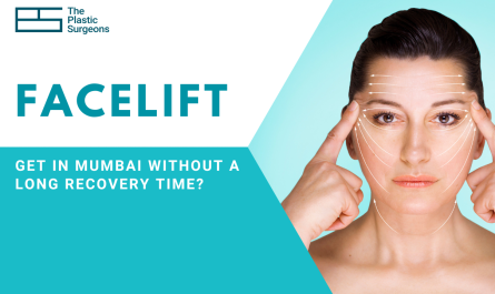 Can I Get a Facelift in Mumbai Without a Long Recovery Time?
