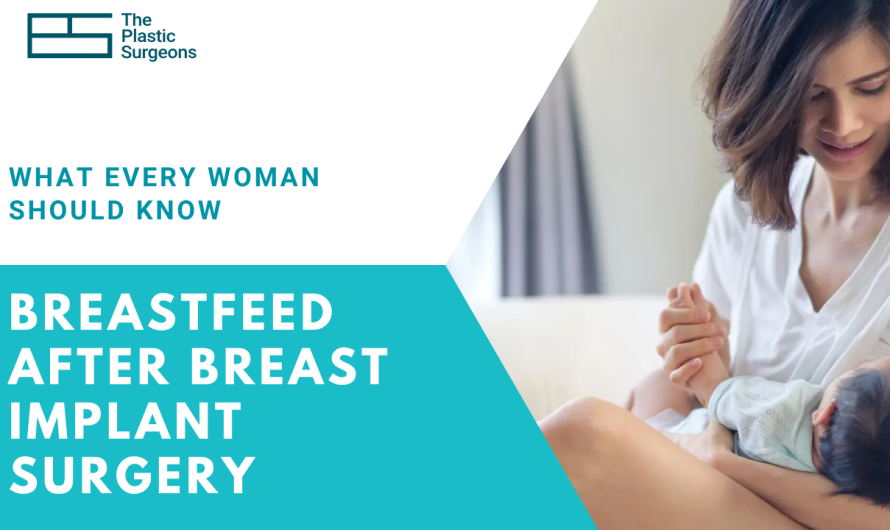 Can You Breastfeed After Breast Implant Surgery? What Every Woman Should Know