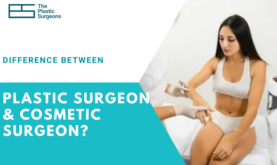 What Is the Difference Between a Plastic Surgeon and a Cosmetic Surgeon?