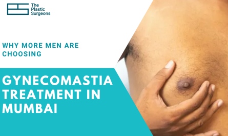 why-more-men-are-choosing-gynecomastia-treatment